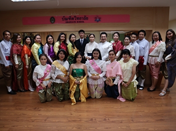 Graduate School Faculties and Staff
Members dressed up in Thai traditional
Costume during the celebration of the
University 80th Anniversary