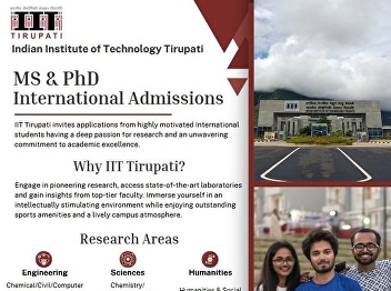 Invite those interested to apply for the
course. MS&PhD International Admissions
Indian Institute of Technology Tirupati