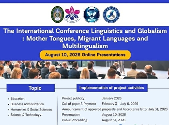 We invite professors, researchers, and
interested individuals to participate in
the international academic conference,
“The International Conference
Linguistics and Globalism: Mother
Tongues, Migrant Languages and
Multilingualism.”